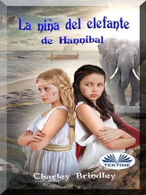 cover image of La Niña Del Elefante De Hannibal